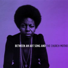 Between an Art Song and the Church Mother: Nina Simone Sings the Nation